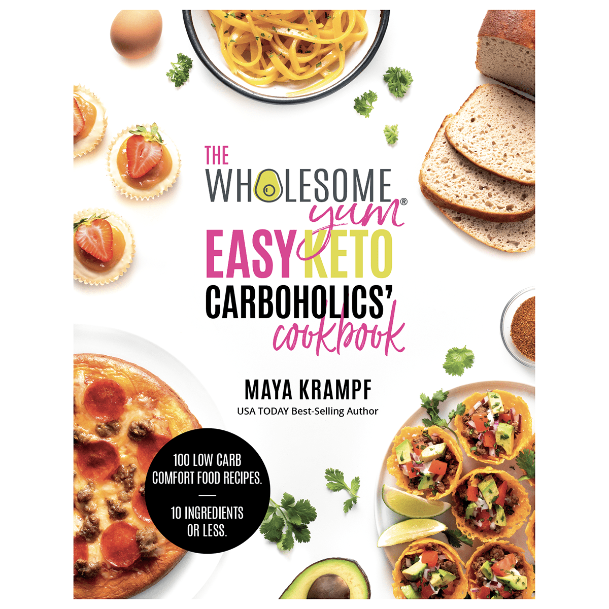 https://www.wholesomeyumfoods.com/wp-content/uploads/2022/06/the-easy-keto-carboholics-cookbook-1.png