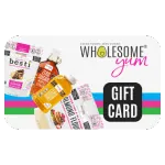 Wholesome Yum Foods gift card.